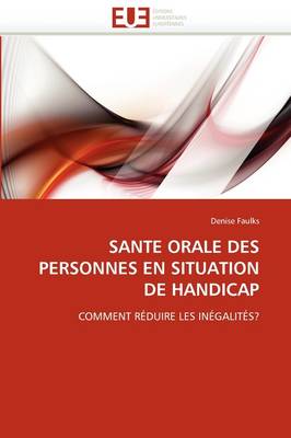 Sante Orale Des Personnes En Situation de Handicap