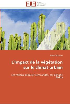 L'impact de la végétation sur le climat urbain