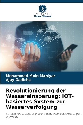 Revolutionierung der Wassereinsparung: IOT-basiertes System zur Wasserverfolgung
