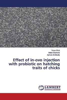 Effect of in-ovo injection with probiotic on hatching traits of chicks