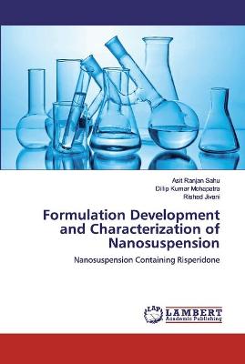 Formulation Development and Characterization of Nanosuspension
