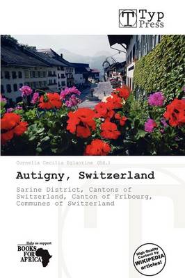 Autigny, Switzerland