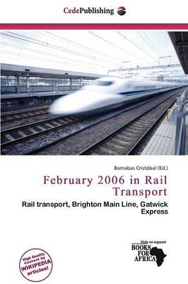 February 2006 in Rail Transport