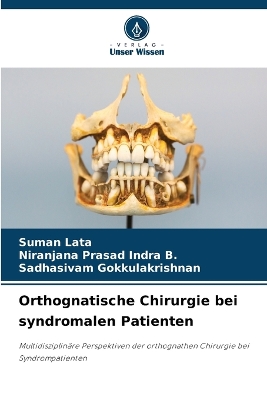 Orthognatische Chirurgie bei syndromalen Patienten