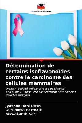 Détermination de certains isoflavonoïdes contre le carcinome des cellules  mammaires