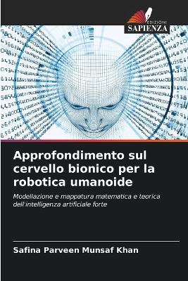 Approfondimento sul cervello bionico per la robotica umanoide