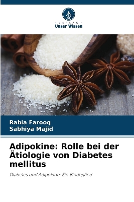 Adipokine: Rolle bei der Ätiologie von Diabetes mellitus