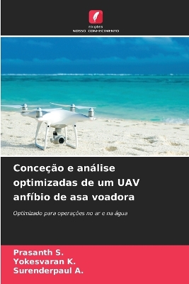 Conceção e análise optimizadas de um UAV anfíbio de asa voadora