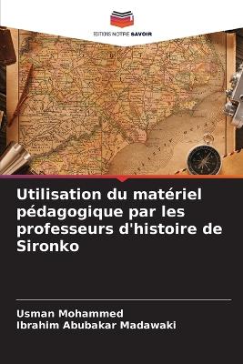 Utilisation du matériel pédagogique par les professeurs d'histoire de Sironko