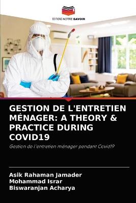 Gestion de l'Entretien Ménager: A Theory & Practice During Covid19