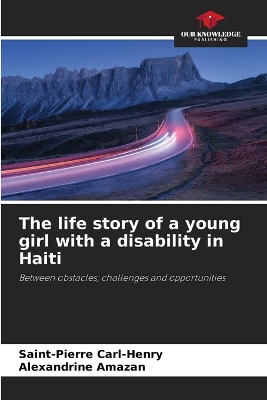 life story of a young girl with a disability in Haiti