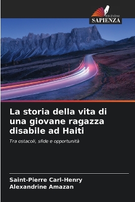 storia della vita di una giovane ragazza disabile ad Haiti