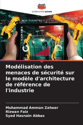 Modélisation des menaces de sécurité sur le modèle d'architecture de  référence de l'industrie
