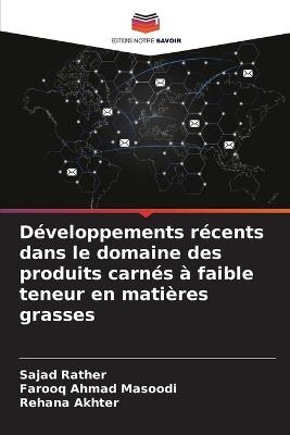 Développements récents dans le domaine des produits carnés à faible teneur  en matières grasses