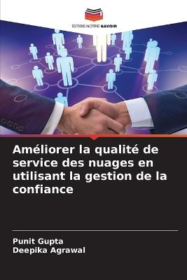 Améliorer la qualité de service des nuages en utilisant la gestion de la  confiance