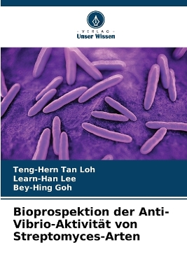 Bioprospektion der Anti-Vibrio-Aktivität von Streptomyces-Arten