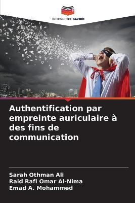 Authentification par empreinte auriculaire à des fins de communication