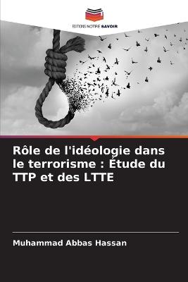 Rôle de l'idéologie dans le terrorisme: Étude du TTP et des LTTE