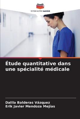 Étude quantitative dans une spécialité médicale