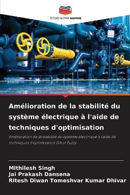 Amélioration de la stabilité du système électrique à l'aide de techniques  d'optimisation