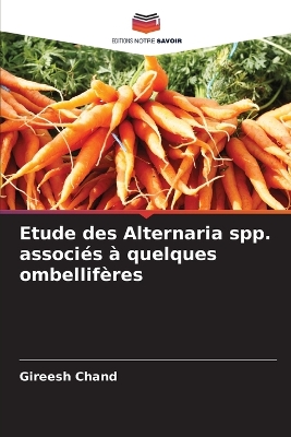 Etude des Alternaria spp. associés à quelques ombellifères