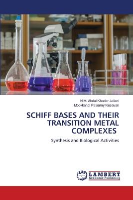 Schiff Bases and Their Transition Metal Complexes