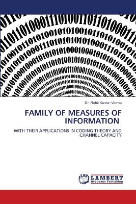 Family of Measures of Information