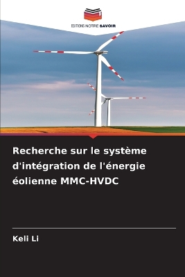 Recherche sur le système d'intégration de l'énergie éolienne MMC-HVDC