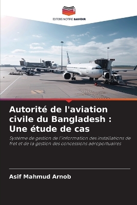 Autorité de l'aviation civile du Bangladesh: Une étude de cas
