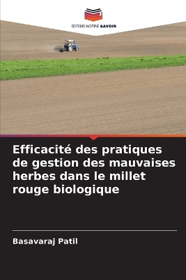 Efficacité des pratiques de gestion des mauvaises herbes dans le millet  rouge biologique