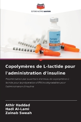 Copolymères de L-lactide pour l'administration d'insuline