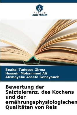 Bewertung der Salztoleranz, des Kochens und der ernährungsphysiologischen  Qualitäten von Reis