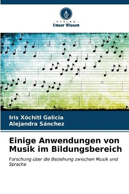 Einige Anwendungen von Musik im Bildungsbereich