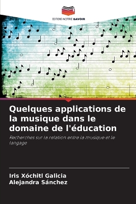 Quelques applications de la musique dans le domaine de l'éducation