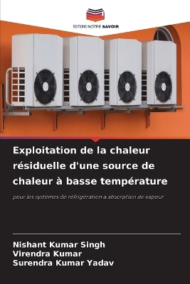 Exploitation de la chaleur résiduelle d'une source de chaleur à basse  température