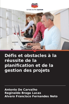 Défis et obstacles à la réussite de la planification et de la gestion des  projets