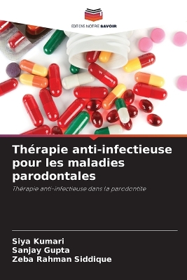 Thérapie anti-infectieuse pour les maladies parodontales