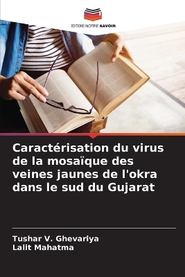 Caractérisation du virus de la mosaïque des veines jaunes de l'okra dans le  sud du Gujarat