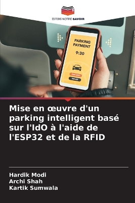 Mise en oeuvre d'un parking intelligent basé sur l'IdO à l'aide de l'ESP32  et de la RFID