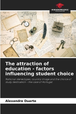 attraction of education - factors influencing student choice