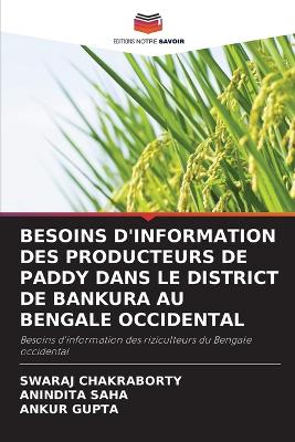 Besoins d'Information Des Producteurs de Paddy Dans Le District de Bankura  Au Bengale Occidental