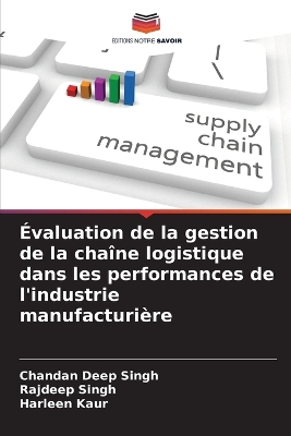 Évaluation de la gestion de la chaîne logistique dans les performances de  l'industrie manufacturière