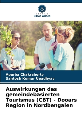 Auswirkungen des gemeindebasierten Tourismus (CBT) - Dooars Region in  Nordbengalen