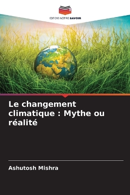 changement climatique: Mythe ou réalité