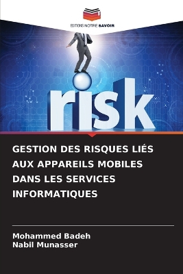 Gestion Des Risques Liés Aux Appareils Mobiles Dans Les Services Informatiques