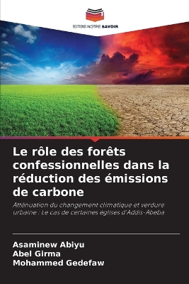 rôle des forêts confessionnelles dans la réduction des émissions de carbone