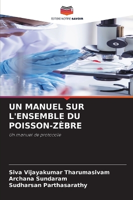 Manuel Sur l'Ensemble Du Poisson-Zèbre
