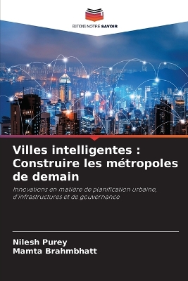 Villes intelligentes: Construire les métropoles de demain