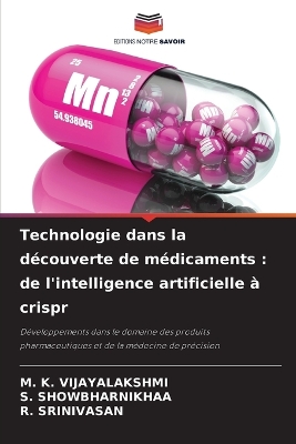 Technologie dans la découverte de médicaments: de l'intelligence artificielle à crispr