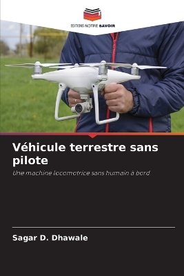 Véhicule terrestre sans pilote